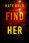 [Addison Shine FBI Suspense Thriller 02] • Find Her